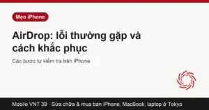 Thẻ tiêu đề bài AirDrop lỗi thường gặp