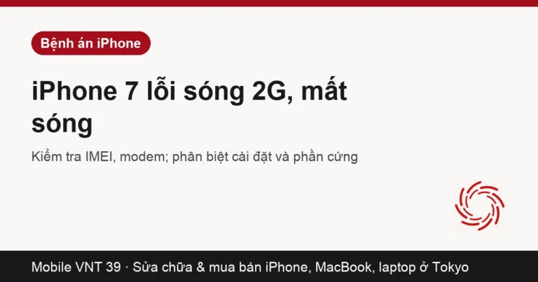 Thẻ bài iPhone 7 lỗi sóng, mất dịch vụ – Mobile VNT 39