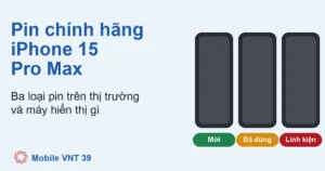 Ảnh đại diện bài pin chính hãng iPhone 15 Pro Max – Mobile VNT 39
