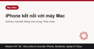 iPhone đặt cạnh MacBook