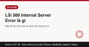 Trang web báo lỗi 500 Internal Server Error