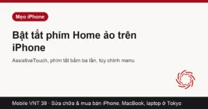 Thẻ bài hướng dẫn bật phím Home ảo AssistiveTouch trên iPhone – Mobile VNT 39