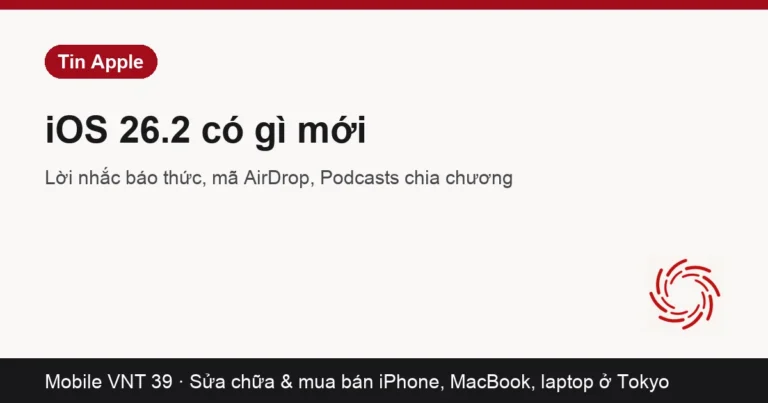 Thẻ bài iOS 26.2 có gì mới – Mobile VNT 39