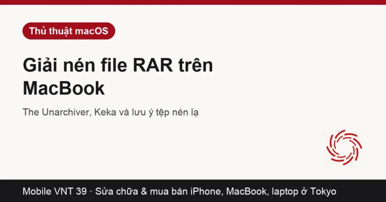 Thẻ bài giải nén file RAR trên MacBook – Mobile VNT 39