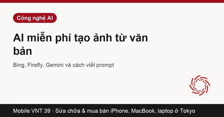Thẻ bài công cụ AI tạo hình ảnh từ văn bản – Mobile VNT 39