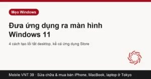 Biểu tượng ứng dụng trên desktop Windows 11