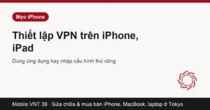 Cài đặt VPN trên iPhone