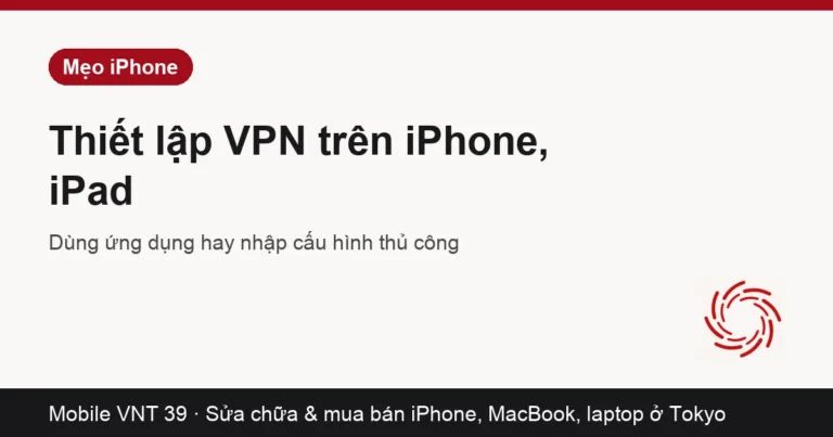 Cài đặt VPN trên iPhone