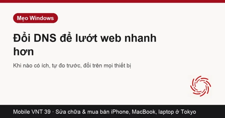 Thiết lập DNS trên laptop và điện thoại