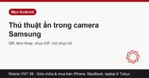 Ứng dụng camera trên điện thoại Samsung Galaxy