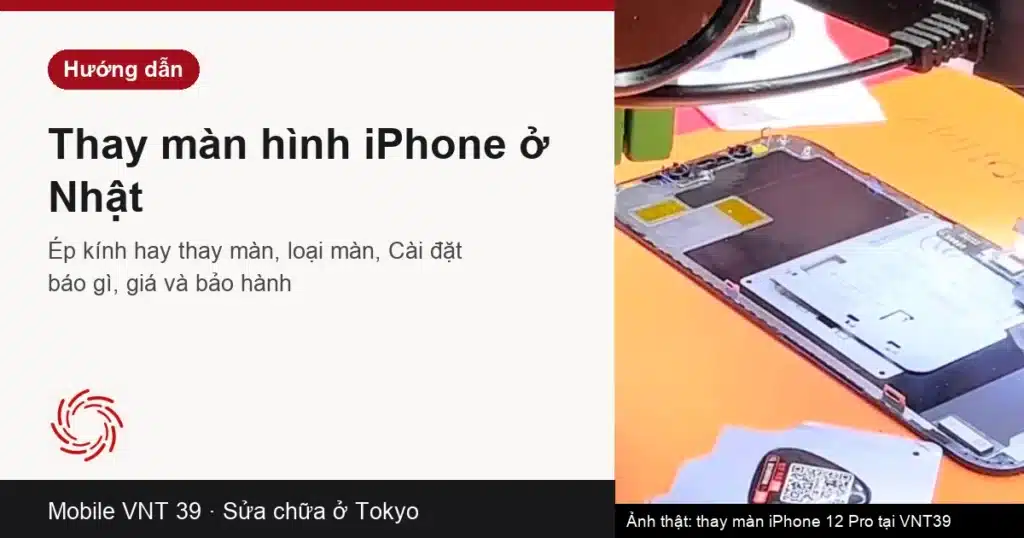 Thay màn hình iPhone 12 Pro tại Mobile VNT 39 – ảnh thật từ video của shop