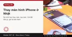 Thay màn hình iPhone 12 Pro tại Mobile VNT 39 – ảnh thật từ video của shop